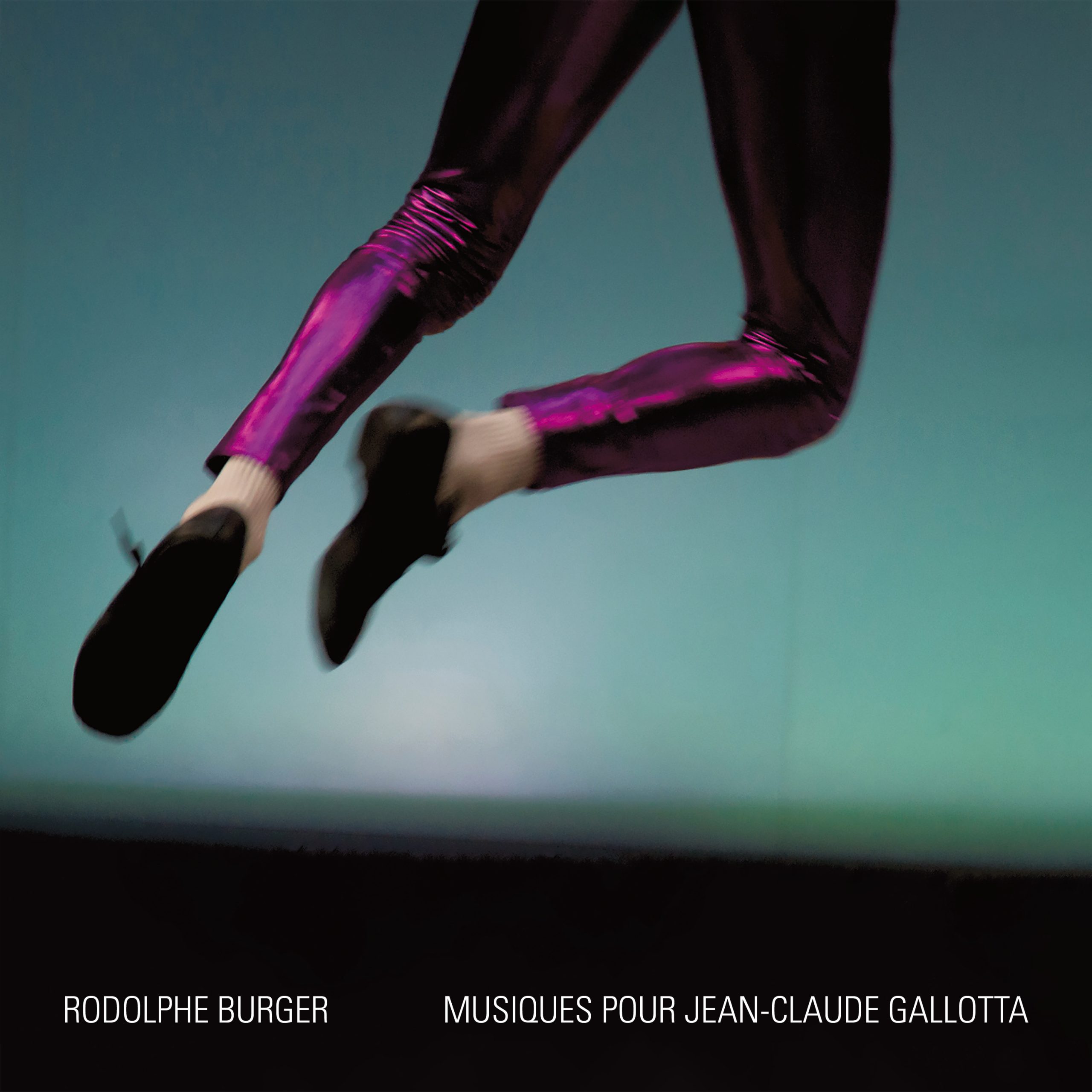NOUVEL ALBUM </br> RODOLPHE BURGER : </br> MUSIQUES POUR J-C. GALLOTTA